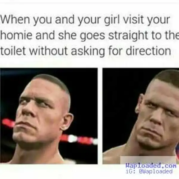 Hilarious Photo: When You & Your GF Visit Your Hommies & Your Girl Knows The Way To The Toilet Without Asking